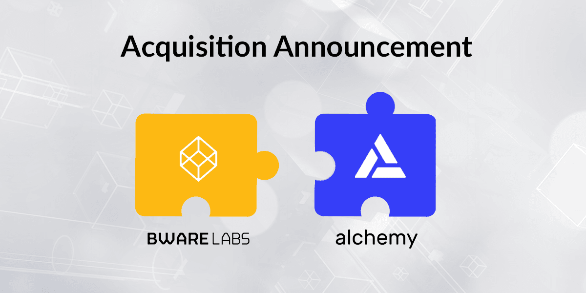 Bware Labs is getting acquired by Alchemy!