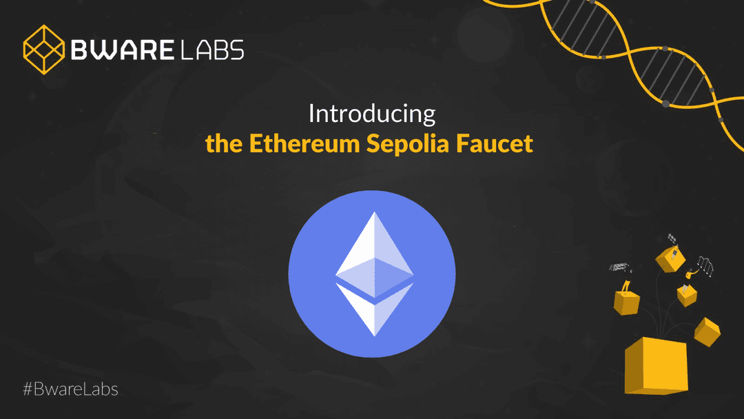 Bware Labs Launches Ethereum Sepolia Faucet - Bware Labs Blog