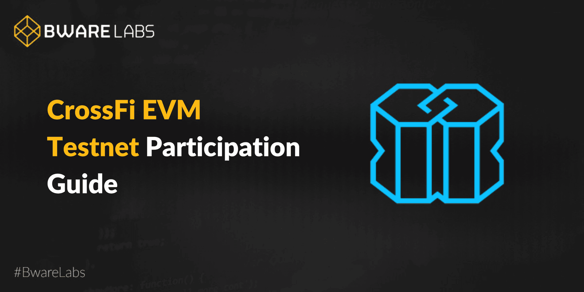 CrossFi EVM Testnet Participation Guide