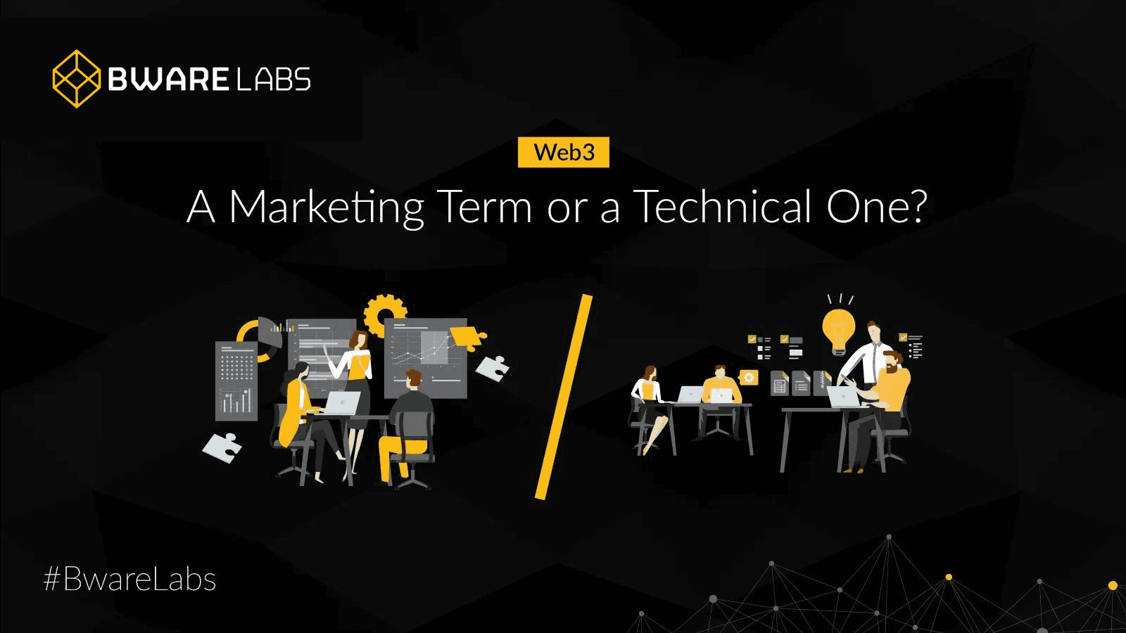 Is Web3 a Marketing Term or a Technical Term? It’s not that simple.